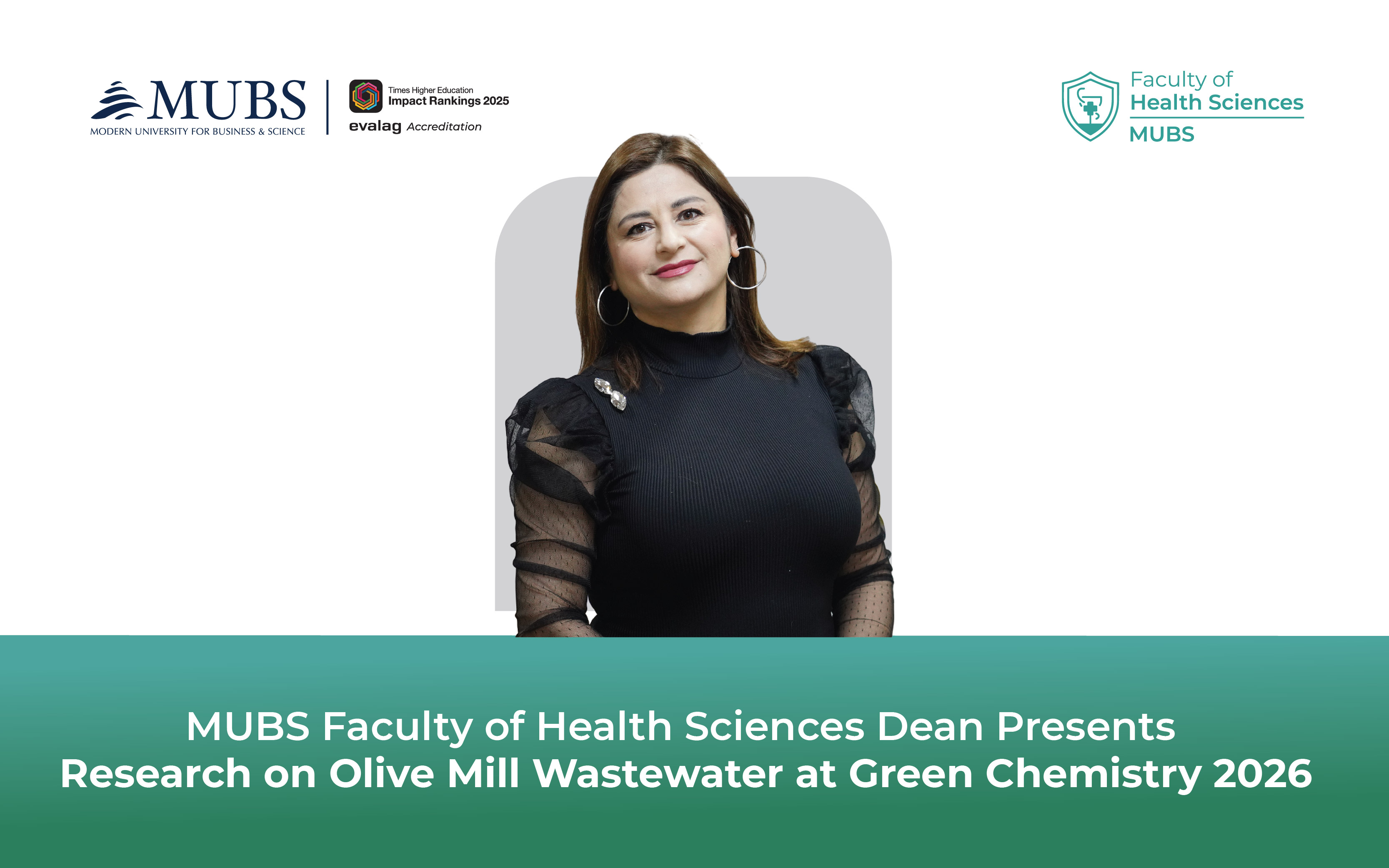 MUBS Faculty of Health Sciences Dean Presents Research on Olive Mill Wastewater at Green Chemistry 2026